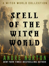 Cover image for Spell of the Witch World